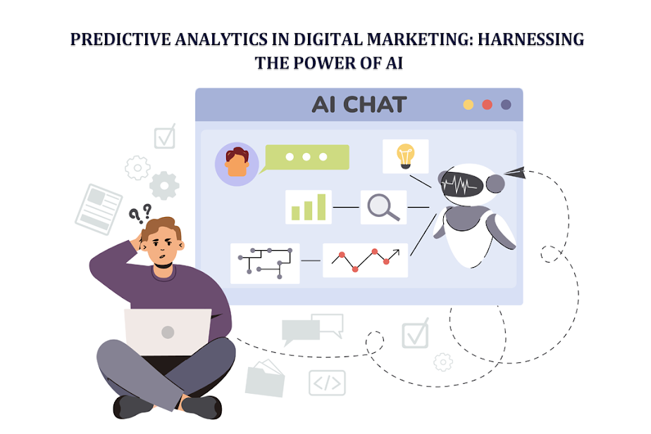 Predictive Analytics in Digital Marketing: Harnessing the Power of AI